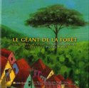 Géant de la forêt (Le)